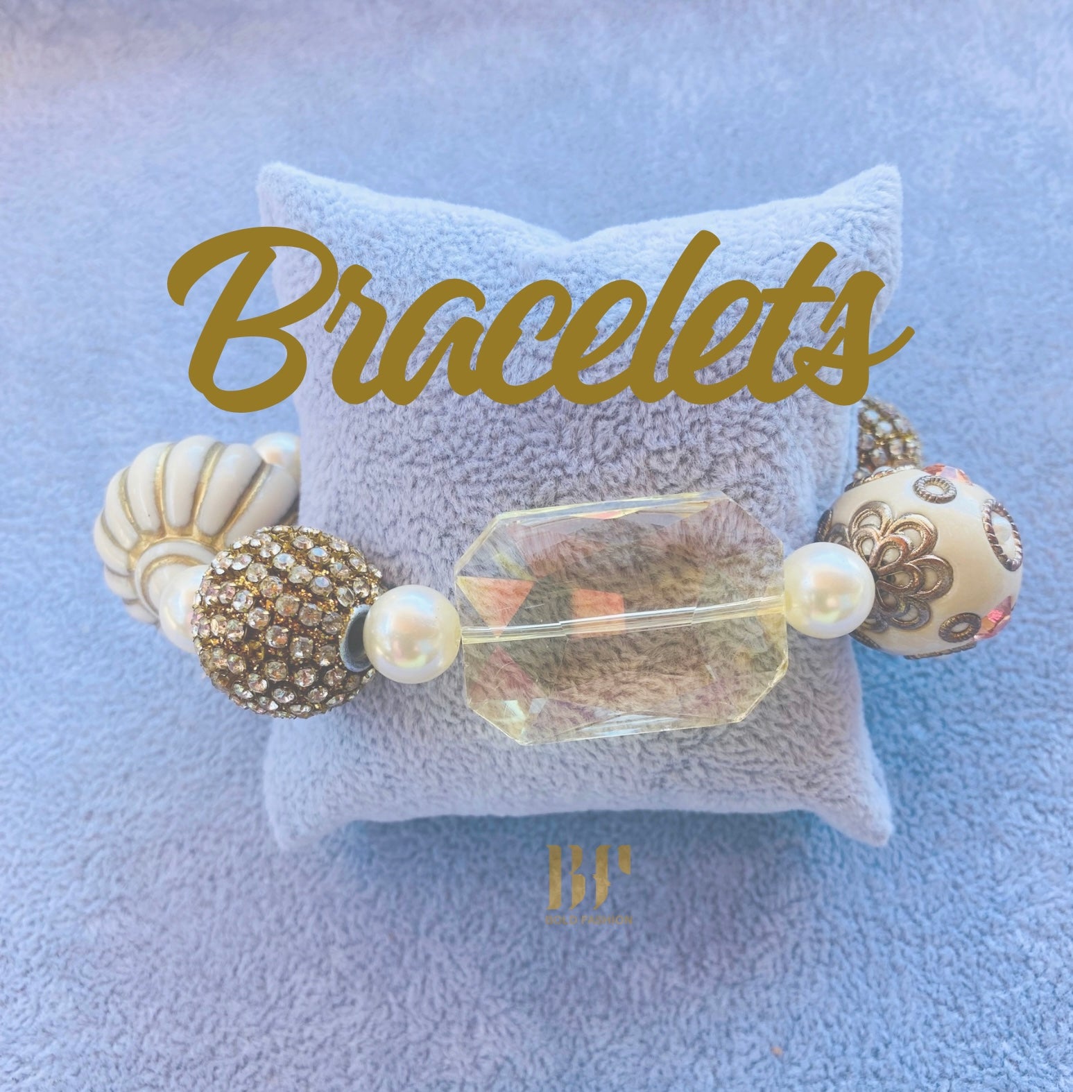 BRACELETS